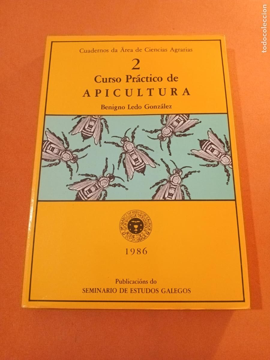 Livros em segunda m&atilde;o: CURSO PRACTICO DE APICULTURA � BIOCULTURA � HAZ TUS PRODUCTOS - BENIGNO LEDO GONZALEZ