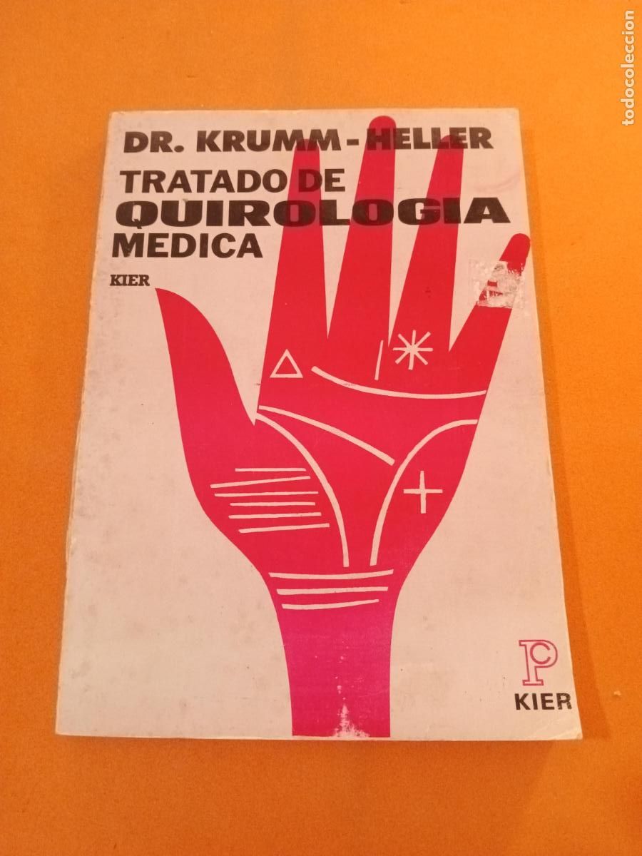 Livros em segunda m&atilde;o: TRATADO DE QUIROLOGIA MEDICA � ADIVINACION - DR. KRUMM HELLER