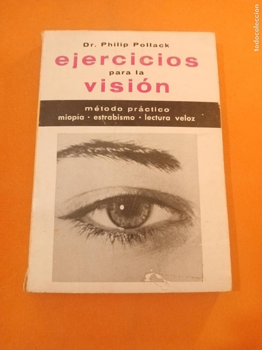 Libri di seconda mano: EJERCICIOS PARA LA VISION � MEDICINA NATURAL - DR. PHILLIP POLLACK