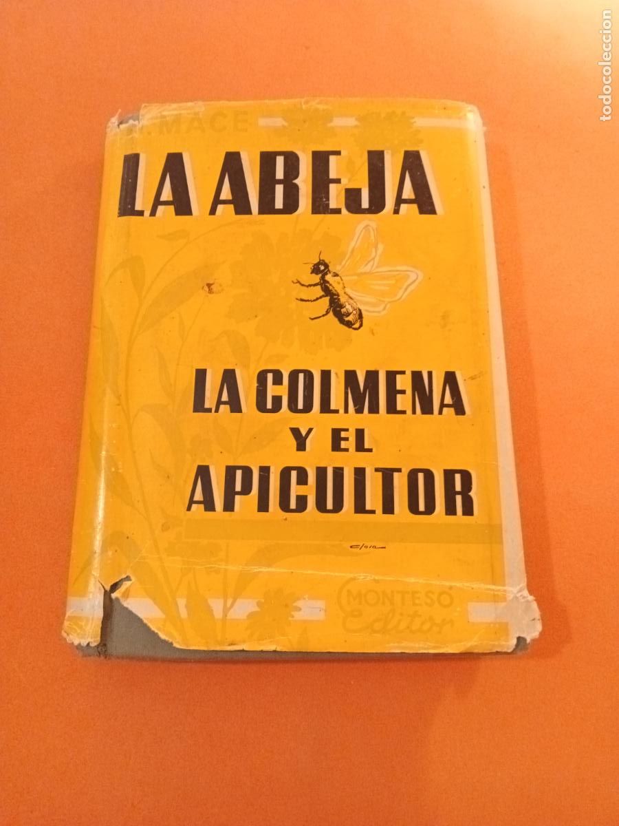 Libros: LA ABEJA. LA COLMENA Y EL APICULTOR � BIOCULTURA � HAZ TUS PRODUCTOS - HERBERT MACE