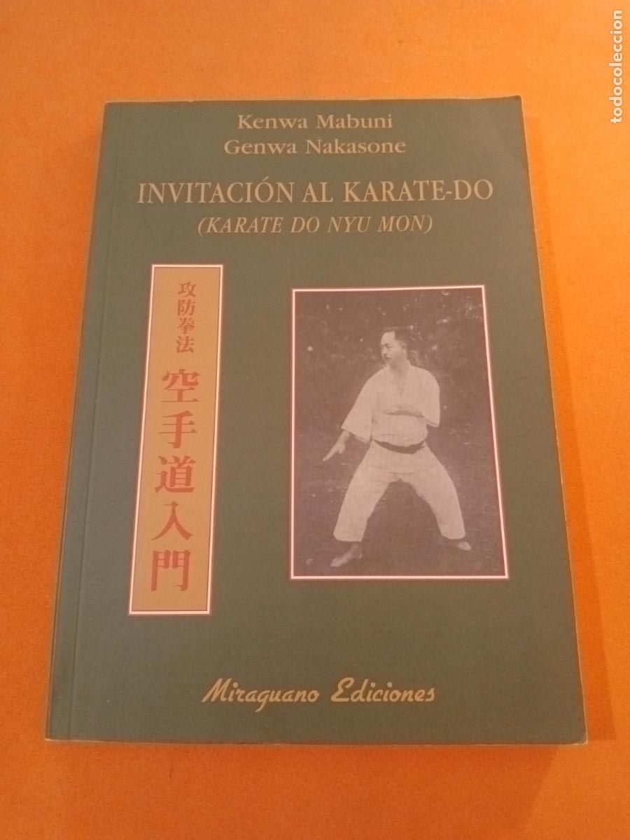Libros: INVITACION AL KARATE-DO, KARATE DO NYU MON � ARTES MARCIALES - K. MABUNI y G. NAKASONE