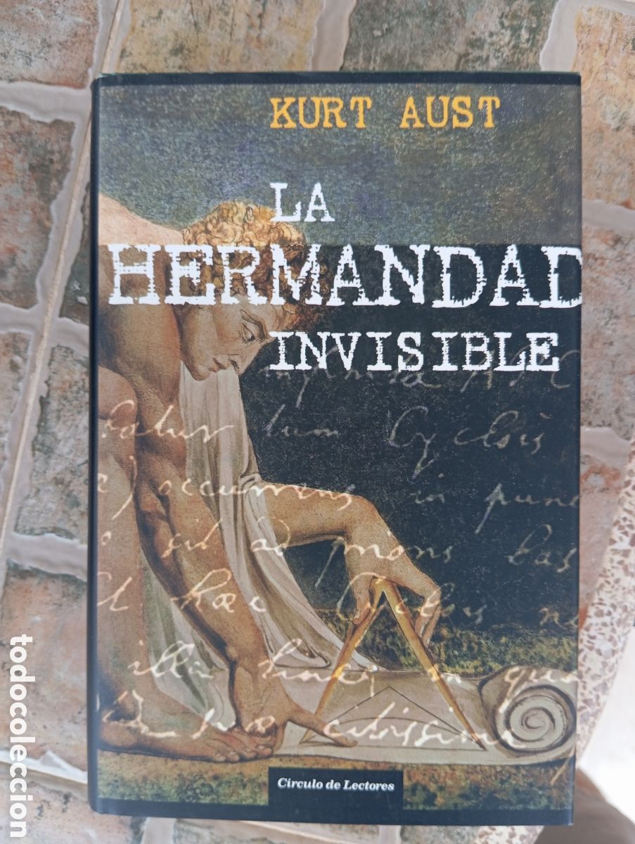 Libros: LA HERMANDAD INVISIBLE - KURT AUST - Foto 1