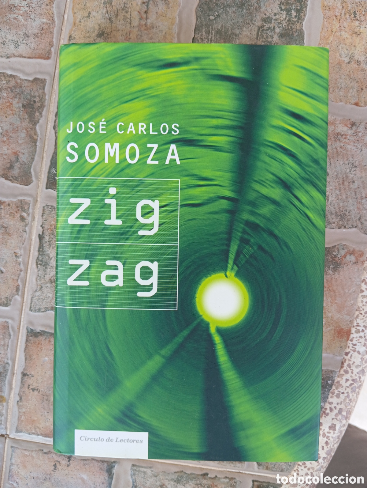 Libros: ZIG ZAG - JOSE CARLOS SOMOZA