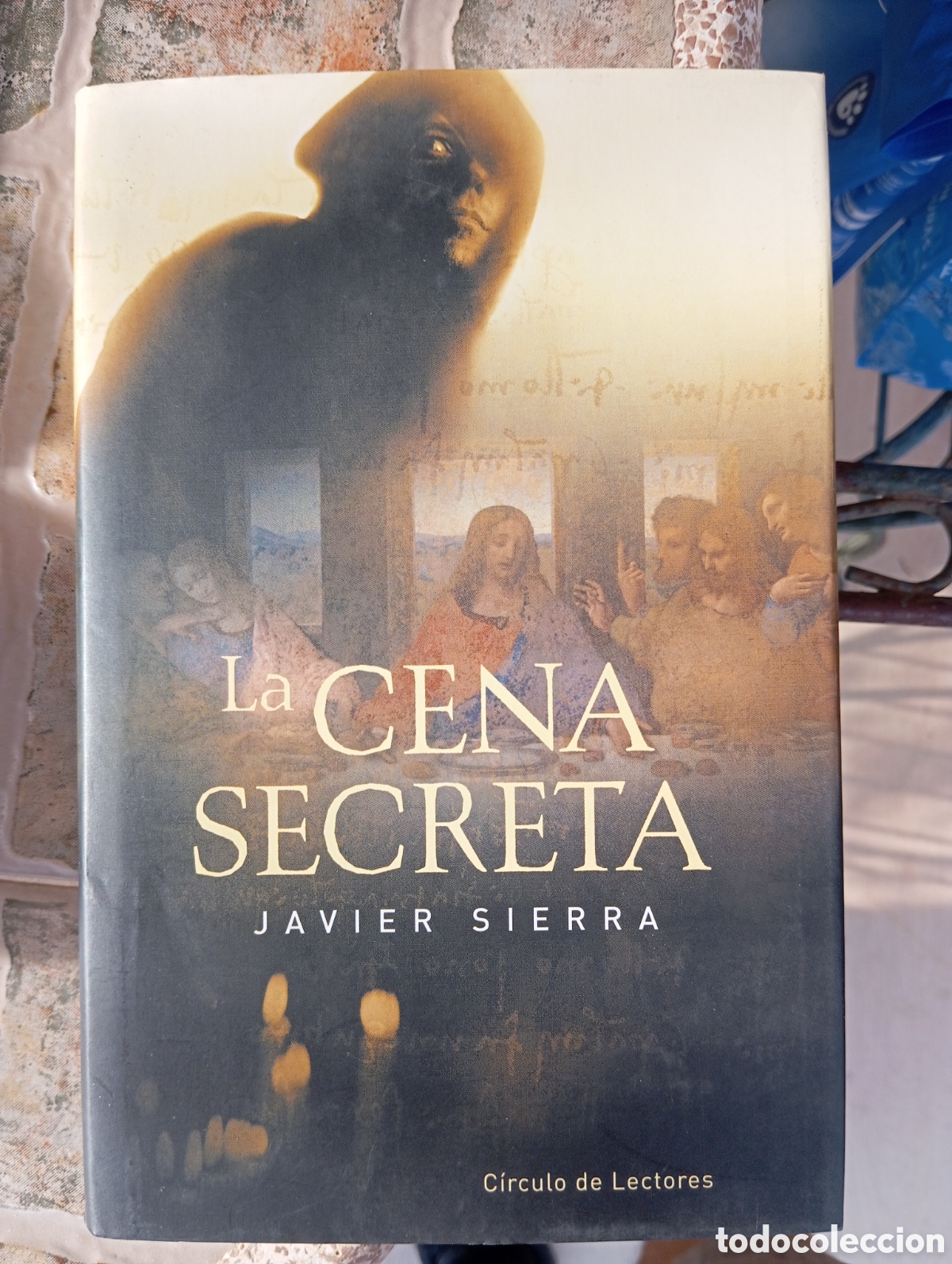 Libros: LA CENA SECRETA - JAVIER SIERRA