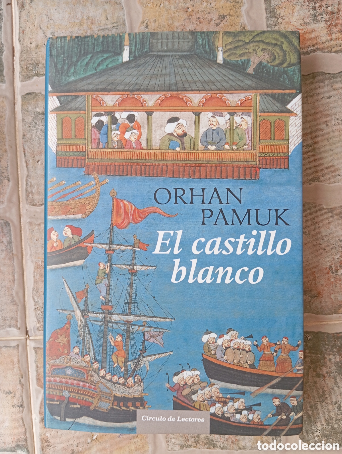 Libros: EL CASTILLO BLANCO - ORHAN PAMUK