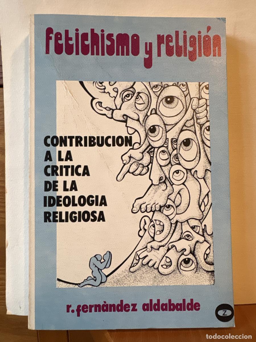 Libros: Fetichismo y religi&oacute;n - Ram&oacute;n Fernandez Aldabalde TDK96