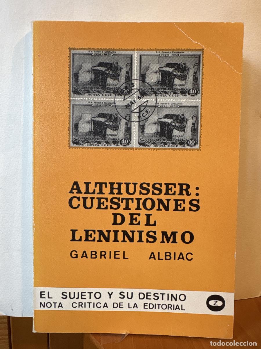 Libros: Louis Althusser: CUESTIONES DE LENINISMO. - Gabriel Albiac TDK96