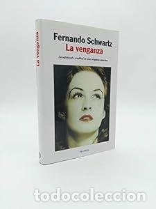 Libros: LA Venganza - Fernando Schwartz