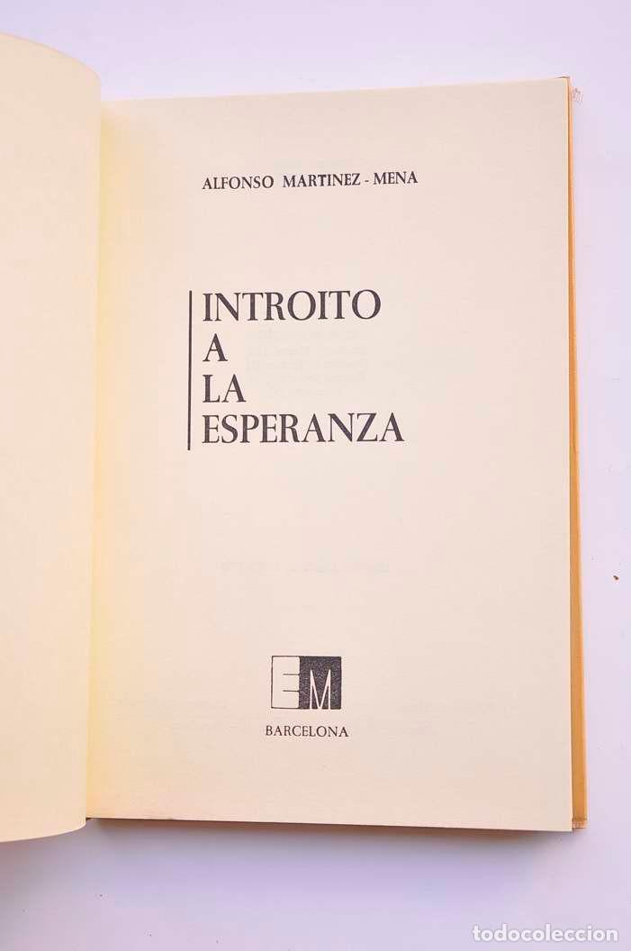 Libros: Introito a la esperanza - MARTINEZ-MENA, Alfonso - Foto 2