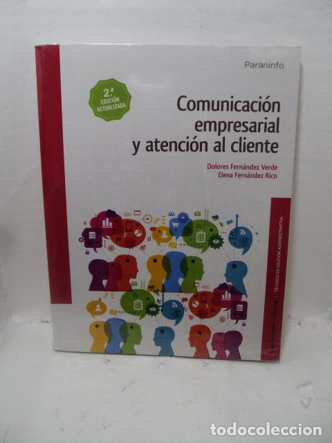 books: COMUNICACI&Oacute;N EMPRESARIAL Y ATENCI&Oacute;N AL CLIENTE. 2.&ordf; edici&oacute;n - ELENA MARIA FERNANDEZ RICO LOLA FERN&Aacute;N