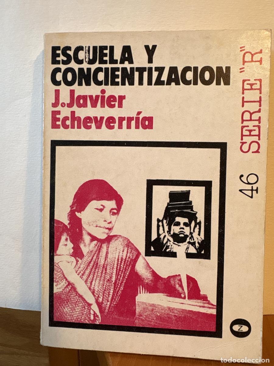 Libros: Escuela y concientizaci&oacute;n - Xabier Etxeberria tdk96
