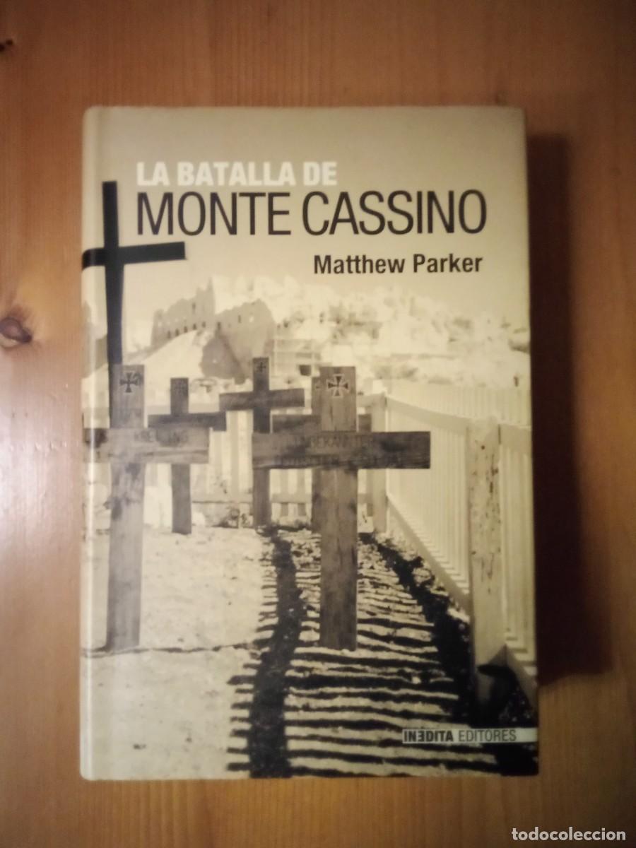 Libros: LA BATALLA DE MONTE CASSINO, MATTHEW PARKER, INEDITA EDITORES