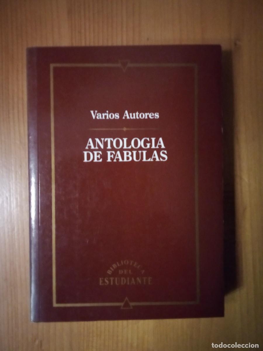 Libros: ANTOLOGIA DE FABULAS