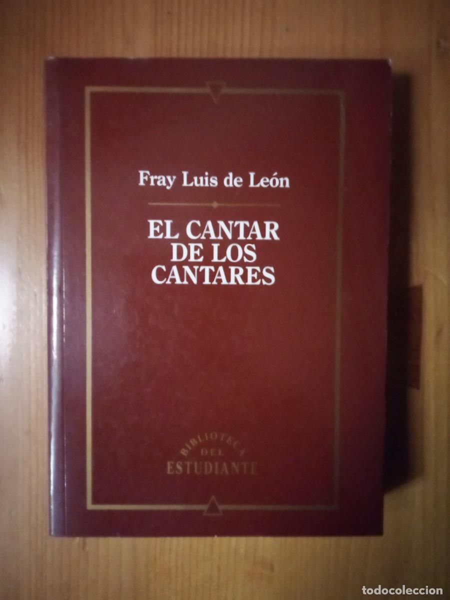 Libros: EL CANTAR DE LOS CANTARES, FRAY LUIS DE LEON