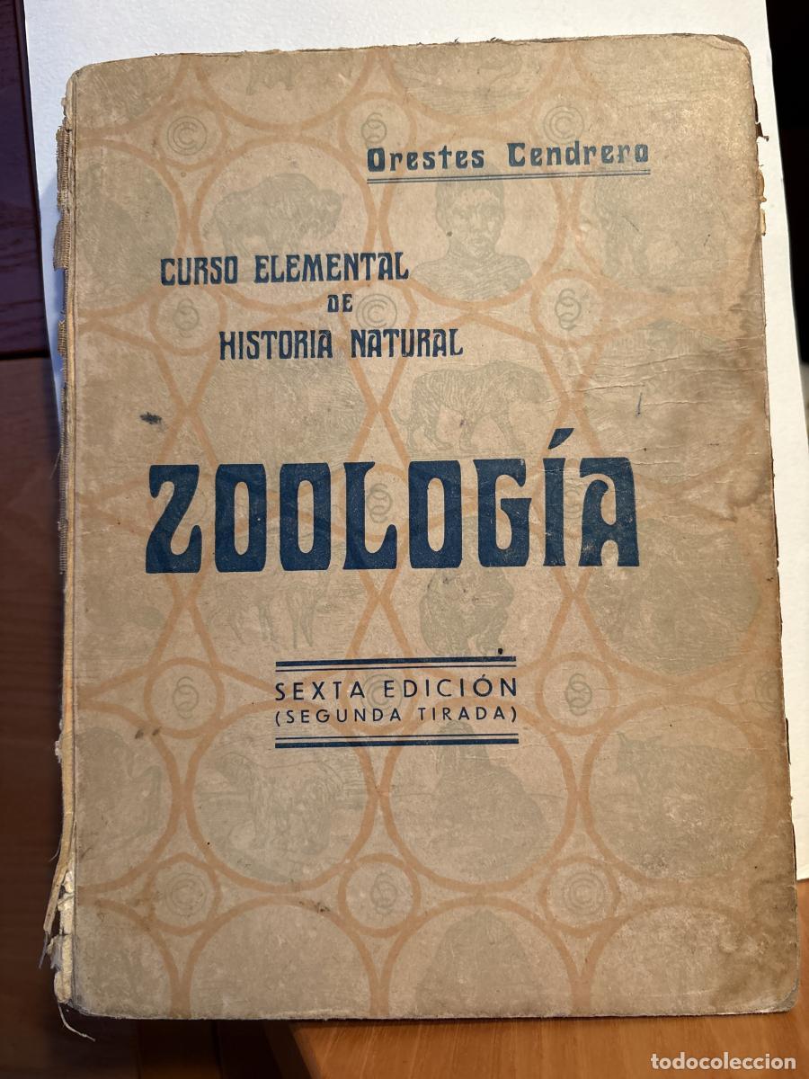 Libros: CURSO ELEMENTAL DE HISTORIA NATURAL. ZOOLOGIA. - ORESTES CENDRERO CURIEL TDK54