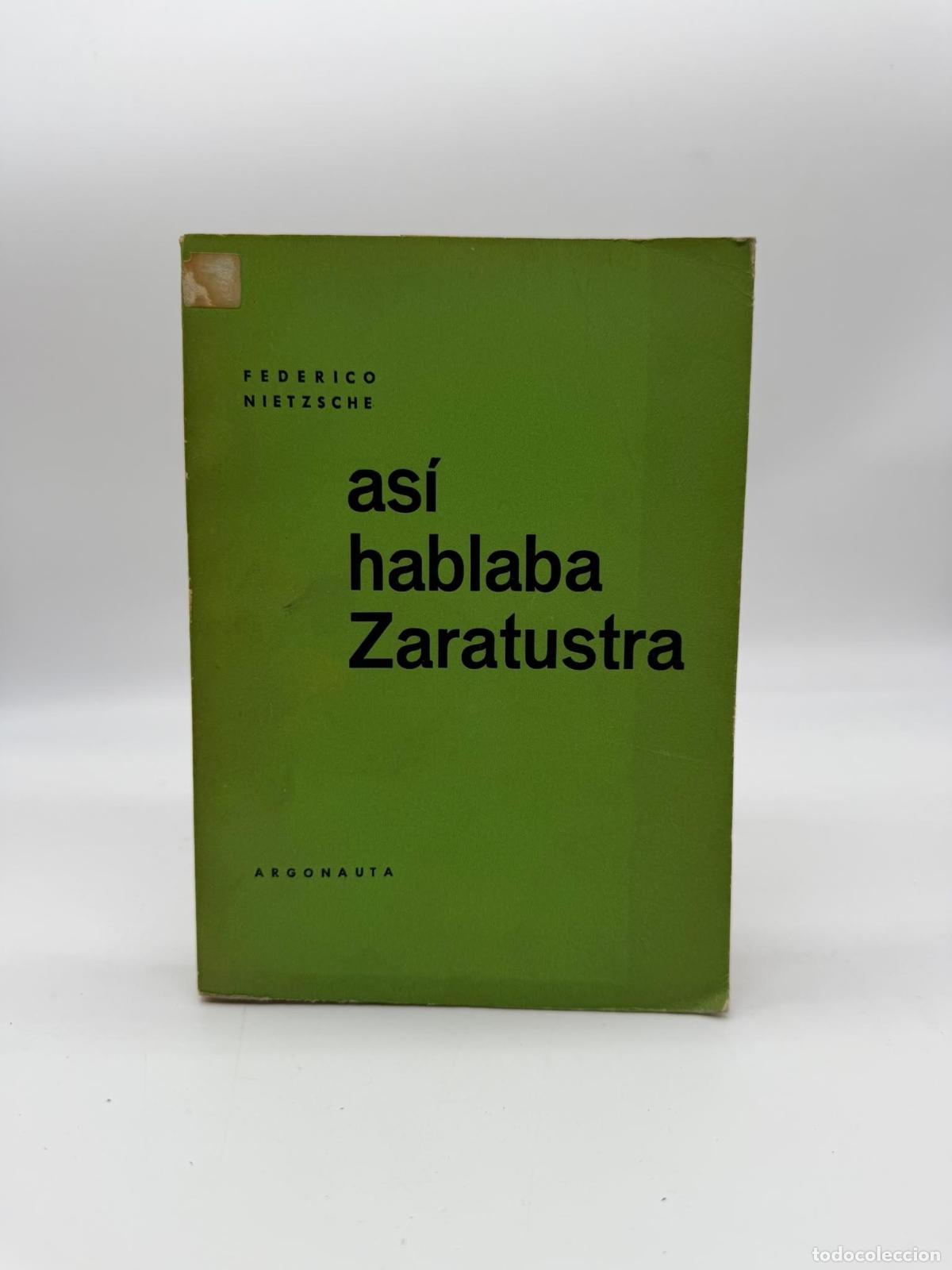 Libros: NIETZSCHE, Franziska. - As&iacute; hablaba Zaratustra.