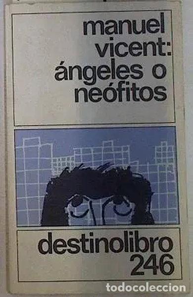 Libros: &Aacute;ngeles o ne&oacute;fitos- 9788423314850