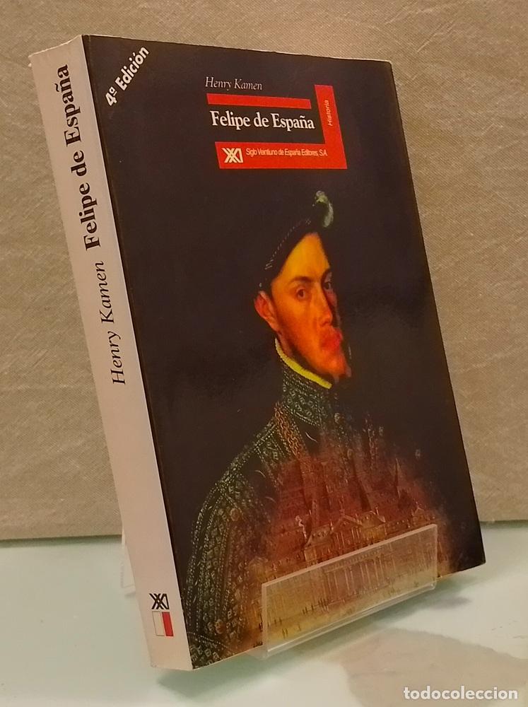 Libros: Felipe II de Espa&ntilde;a - Henry Kamen