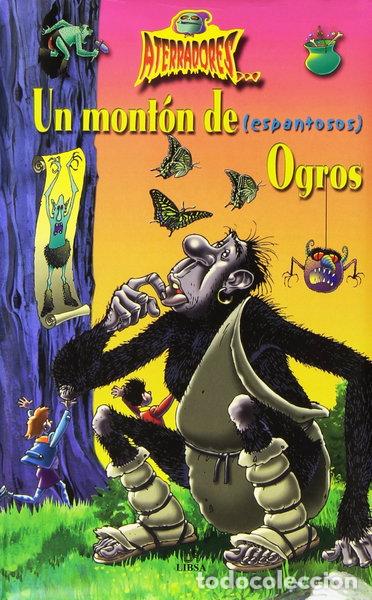 Libros: Un mont&oacute;n de ogros- 9788466203845