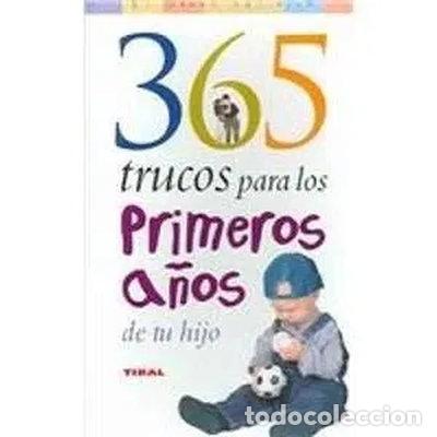 Livros em segunda m&atilde;o: 365 Trucos Para Los Primeros A&ntilde;os De Tu Hijo- 9788430545049
