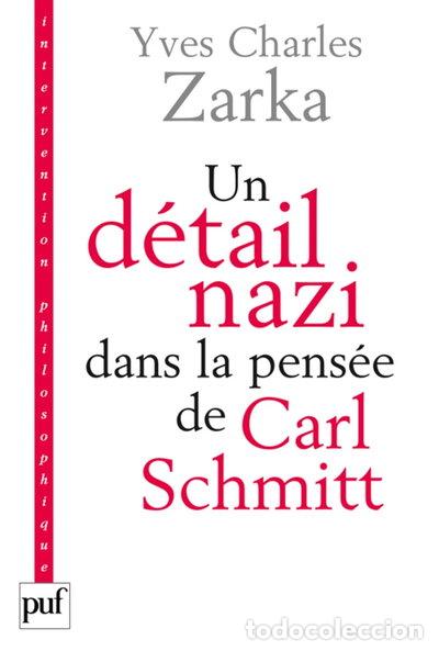 Livros em segunda m&atilde;o: Un d&eacute;tail nazi dans la pens&eacute;e de Carl Schmitt- 9782130550273