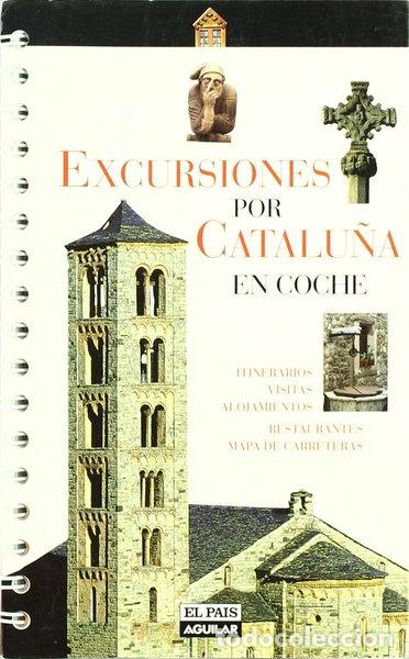 B&uuml;cher: Excursiones por Catalu&ntilde;a en coche- 9788403501119