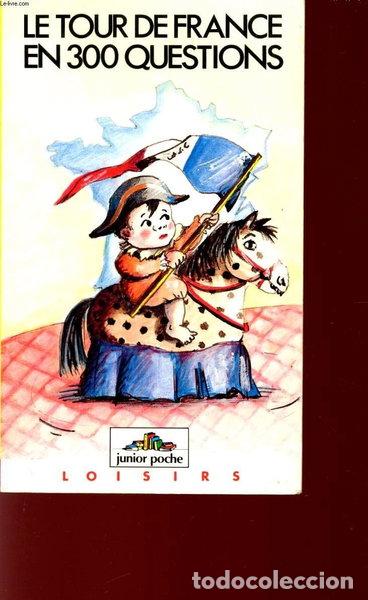 Libros: Le tour de France en 300 questions- 9782244478104