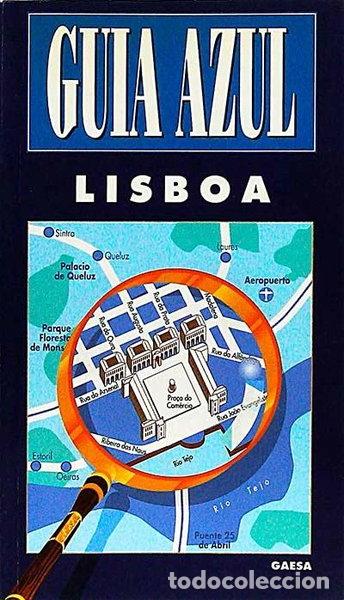 Libros: Gu&iacute;a Azul Lisboa- 9788480230285