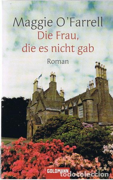 Libros: Die Frau, die es nicht gab- 9783442464425