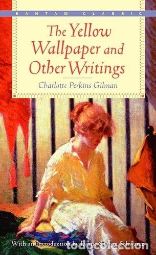 Libros: The Yellow Wallpaper and Other Writings- 9780553213751