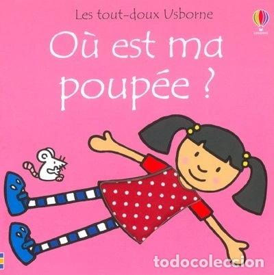 Libros: O&ugrave; est ma poup&eacute;e ?- 9780746059159