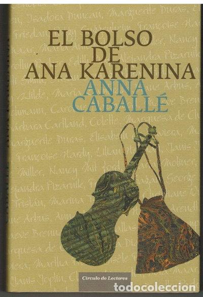 B&uuml;cher: El bolso de Ana Karenina- 9788467234725