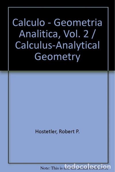 Libri di seconda mano: C&aacute;lculo y Geometr&iacute;a Anal&iacute;tica, Vol. 2- 9788448123536