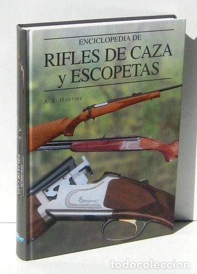 B&uuml;cher: Enciclopedia de rifles de caza y escopetas- 9788497647663