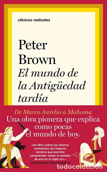 Libros: El mundo de la Antig&uuml;edad tard&iacute;a- 9788430623402