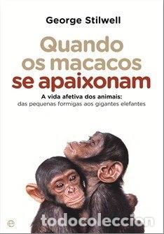 Livres: Quando os macacos se apaixonam- 9789896263560