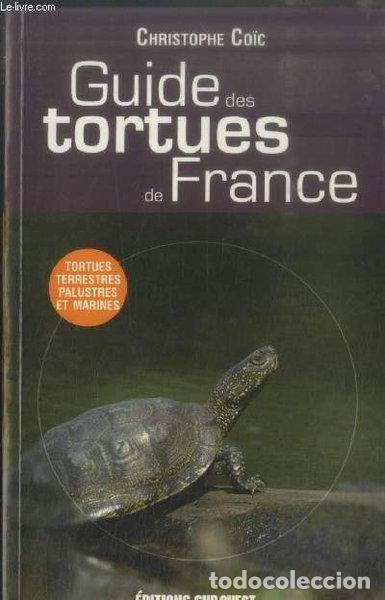 B&uuml;cher: Guide des tortues de France- 9782879019000