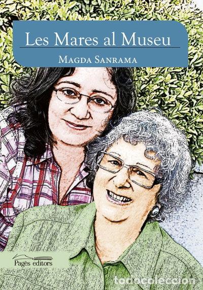 Libros: Les Mares al Museu- 9788499752020