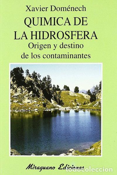 Libros: Qu&iacute;mica de la Hidrosfera. Origen y Destino de los Contaminantes- 9788478131464
