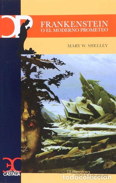 Libros: Frankenstein o El moderno Prometeo- 9788497402606