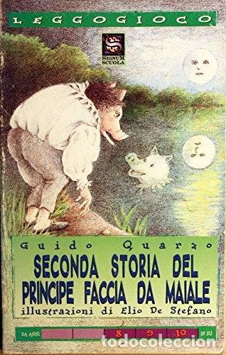 Libros: Seconda storia del principe Faccia da maiale- 9788846610096