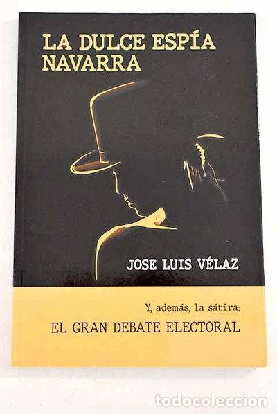 Libros: La dulce esp&iacute;a navarra- 9788412257915