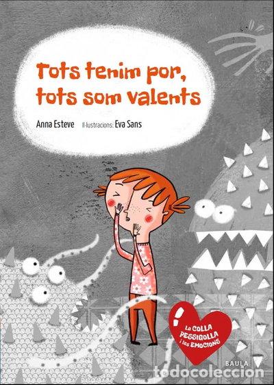 Libros: Tots tenim por, tots som valents- 9788447935383