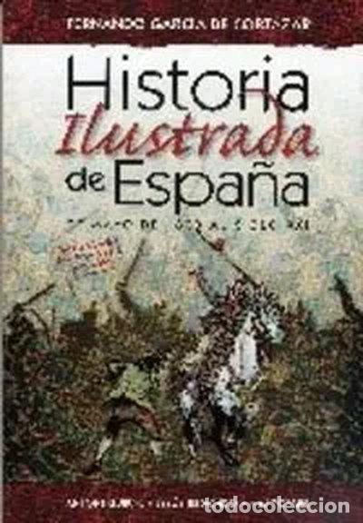 Livres: Historia Ilustrada de Espa&ntilde;a- 9788492506576