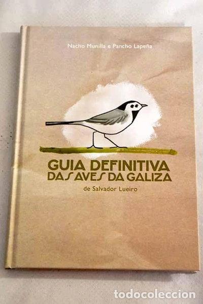 Libros: Gu&iacute;a definitiva das aves da Galiza- 9788409163908