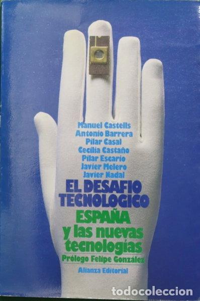 Libros: El desaf&iacute;o tecnol&oacute;gico- 9788420695266