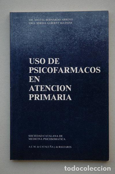 Libros: Uso de psicof&aacute;rmacos en atenci&oacute;n primaria- 9788439896227