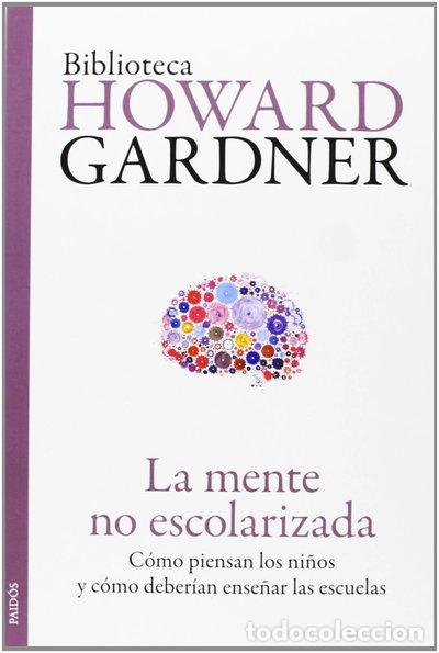 Libros: La mente no escolarizada- 9788449329296 - Foto 1
