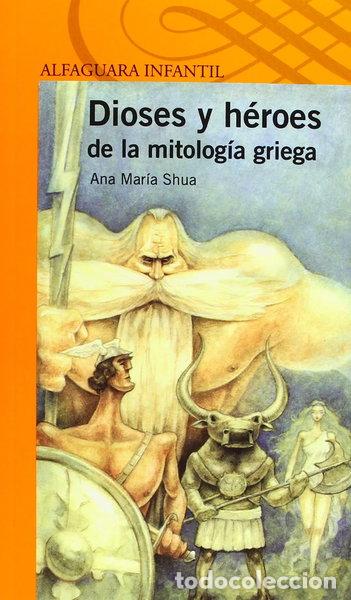 Libri di seconda mano: Dioses y h&eacute;roes de la mitolog&iacute;a griega- 9788420411132