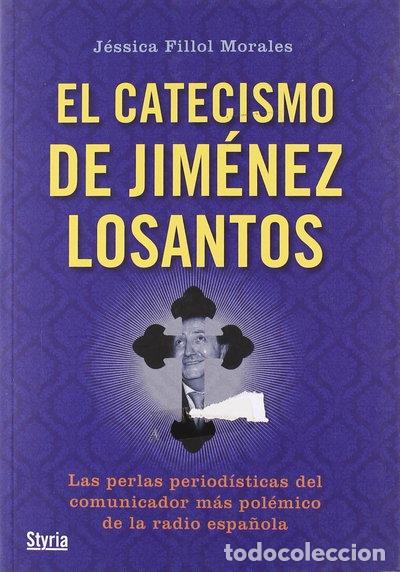 Libros: El catecismo de Jim&eacute;nez Losantos- 9788496626911
